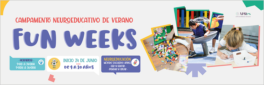 CAMPAMENTO NEUROEDUCATIVO FUN WEEKS - VERANO 2024